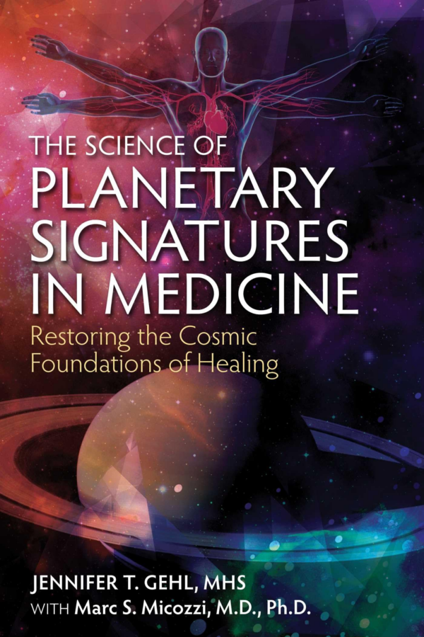 Science of Planetary Signatures in Medicine: Restoring the Cosmic Foundations of Healing