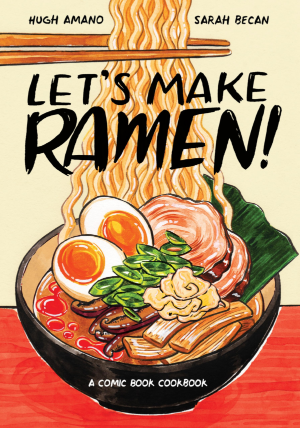Let's Make Ramen: A Comic Book Cookbook