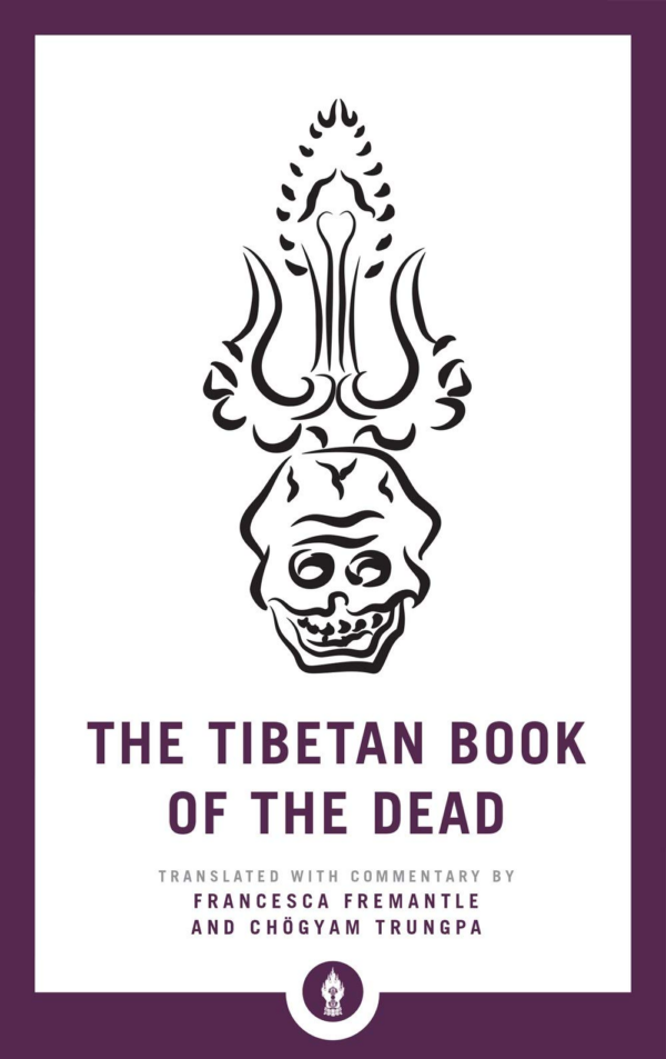 The Tibetan Book of the Dead : The Great Liberation through Hearing in the Bardo (POCKET LIBRARY)
