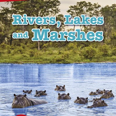 DK Super Readers Level 4 Rivers, Lakes and Marshes