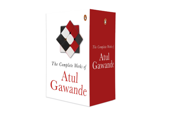 The Collected Works of Atul Gawande: The Checklist Manifesto Better Being Mortal Complications