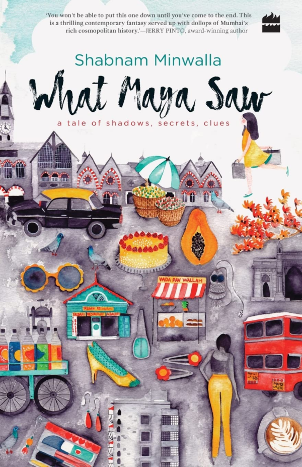 What Maya saw: A Tale of Shadows, Secrets, Clues