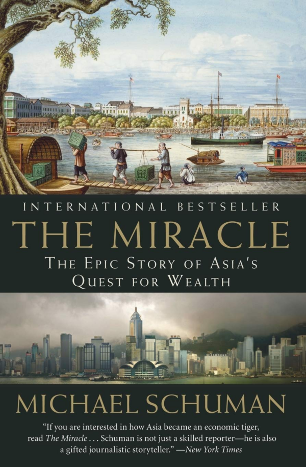 Miracle: The Epic Story of Asia's Quest for Wealth