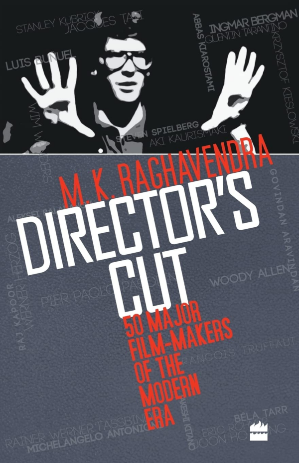 Director's Cut: 50 Major Filmmakers of the Modern Era