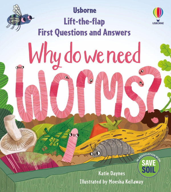 First Questions & Answers: Why do we need worms