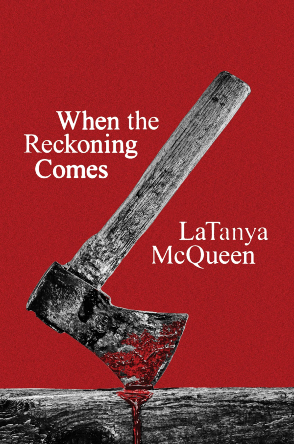 When the Reckoning Comes