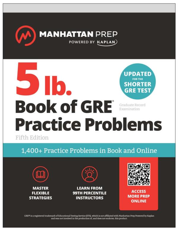 5 lb Book of GRE Practice Problems: 1,400 Practice Problems in Book and Online (Manhattan Prep 5 Lb): 1,800 Practice Problems in Book and Online (Manhattan Prep 5 Lb)