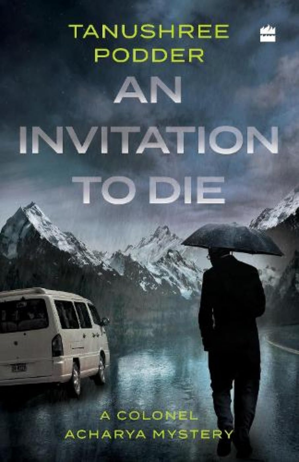 Invitation to Die: A Colonel Acharya Mystery