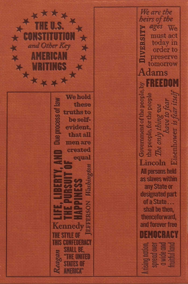 US Constitution and Other Key American Writings