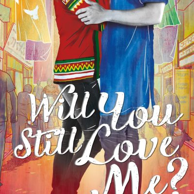 Will You Still Love Me