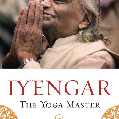 Iyengar: The Yoga Master