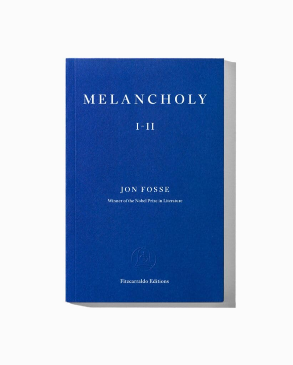 Melancholy III WINNER OF THE 2023 NOBEL PRIZE IN LITERATURE