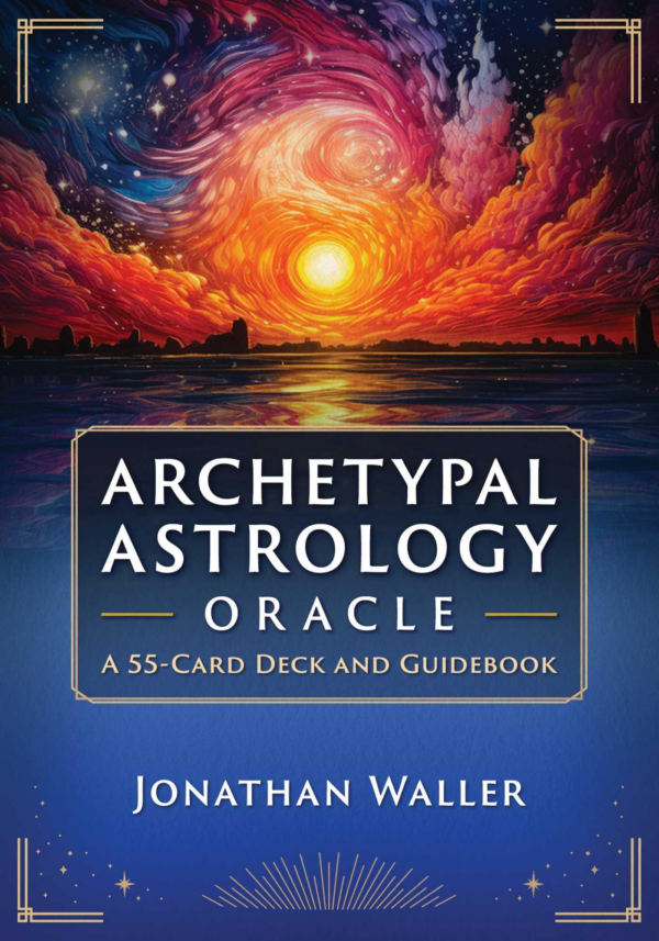 Archetypal Astrology Oracle: A 55Card Deck and Guidebook