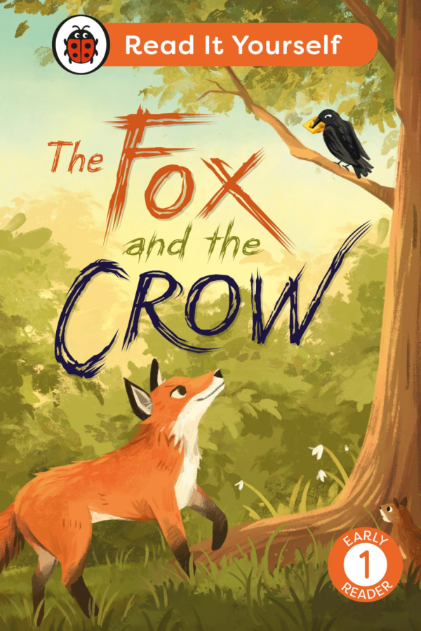 Fox and the Crow: Read It Yourself Level 1 Early Reader