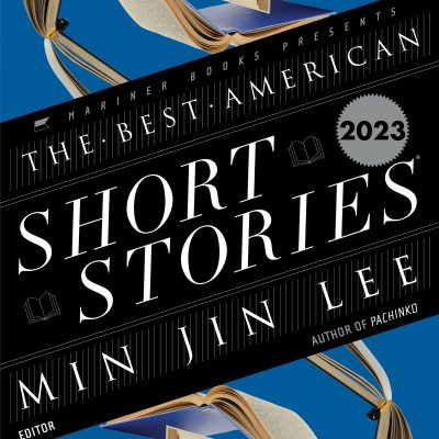 Best American Short Stories 2023