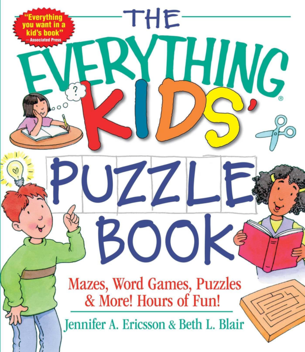 Everything Kids' Puzzle Book: Mazes, Word Games, Puzzles & More Hours of Fun