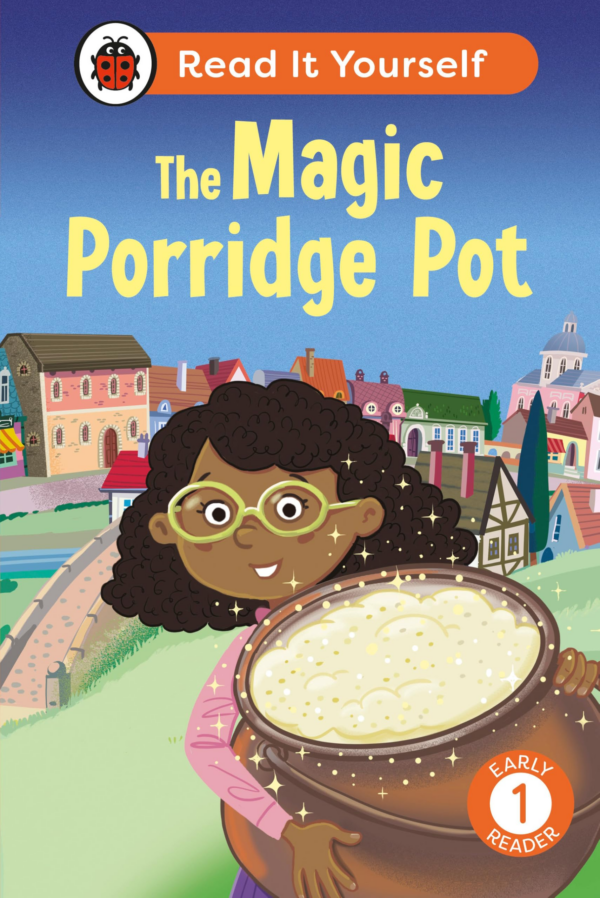 Magic Porridge Pot: Read It Yourself Level 1 Early Reader