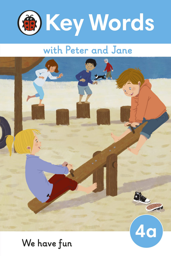 Key Words with Peter and Jane Level 4a We Have Fun