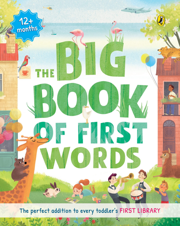 The Big Book of First Words (Activity Books Ages 03 Full Colour Activity Books for Children: Fun Activities, Matching Games, First Words, Spellings)