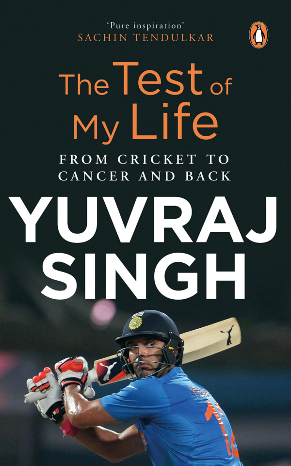 The Test of My Life: From Cricket to Cancer and Back