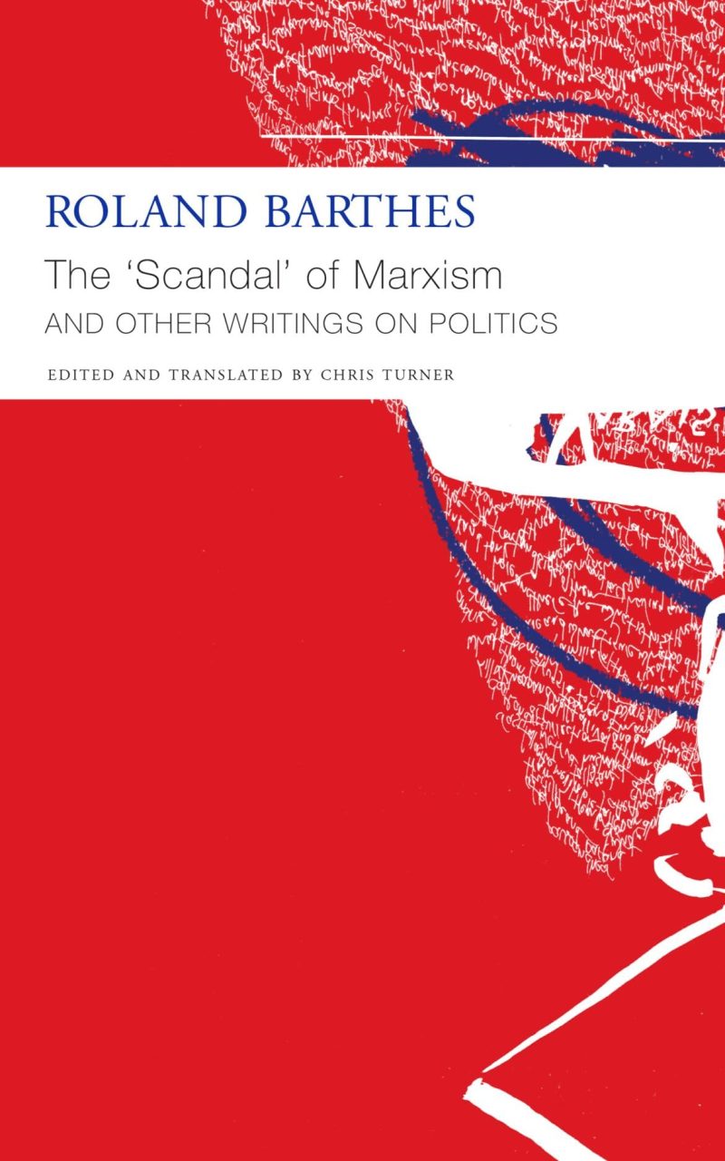 'Scandal' of Marxism and Other Writings on Politics
