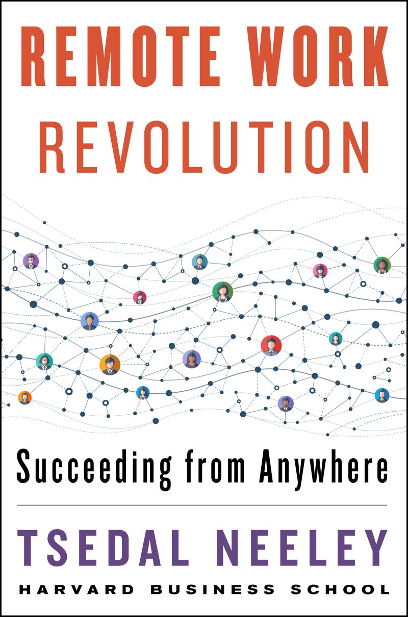 Remote Work Revolution : Succeeding from Anywhere