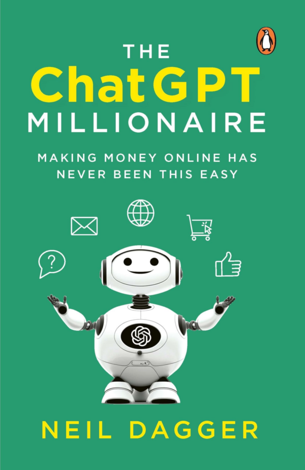 The ChatGPT Millionaire: Making Money Online has never been this EASY
