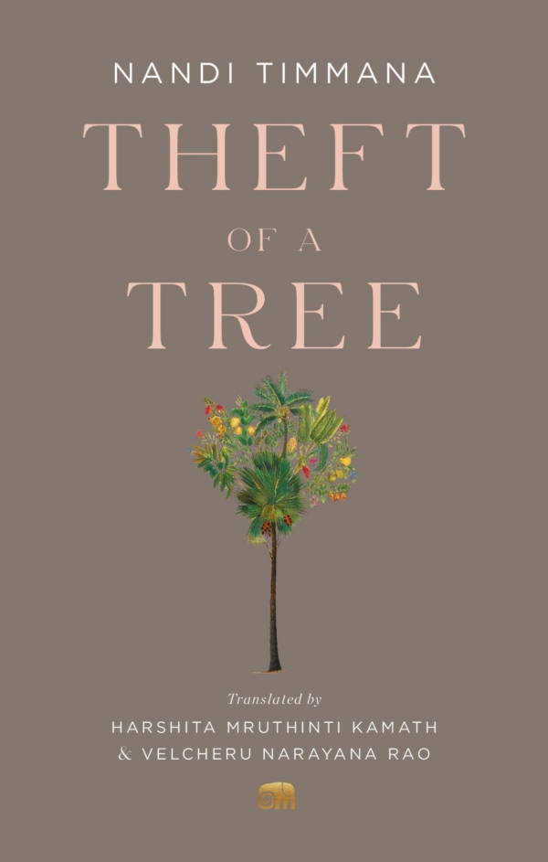 Theft of a Tree A Tale by the Court Poet of the Vijayanagara Empire