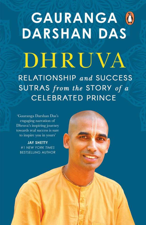 Dhruva: Relationship & Success Sutras from the Story of a Celebrated Prince