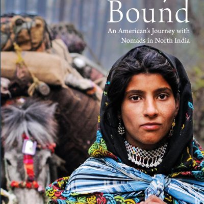 Himalaya Bound: An American's Journey with Nomads in North India