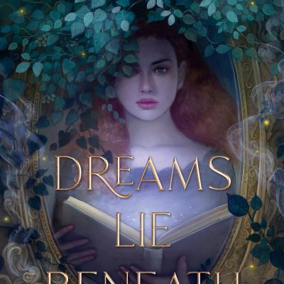 Dreams Lie Beneath