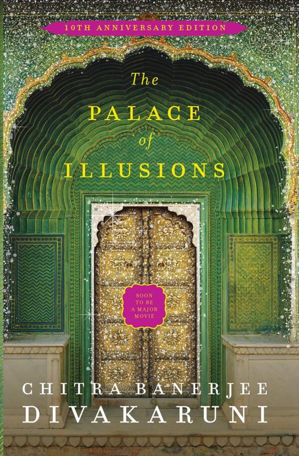 The Palace of Illusions: 15th Anniversary Edition [Paperback] Banerjee Divakaruni