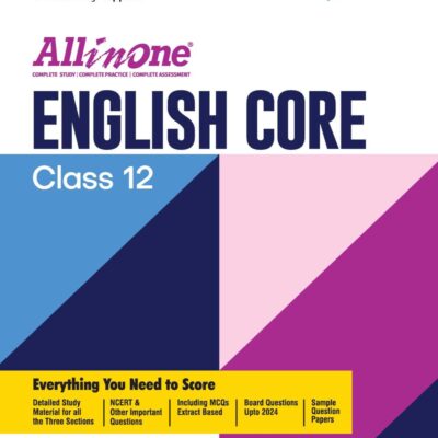 All In One English Core class 12th Based On Latest NCERT For CBSE Exams 2025 | Mind map in each chapter | Clear & Concise Theory | Intext & Chapter Exercises | Sample Question Papers