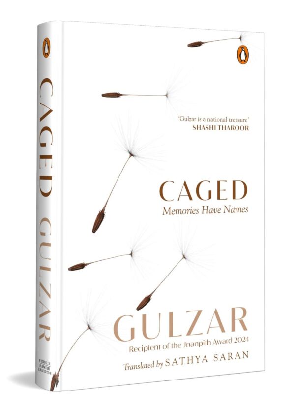 Caged: Memories Have Names [Hardcover] Gulzar [Hardcover] Gulzar [Hardcover] Gulzar