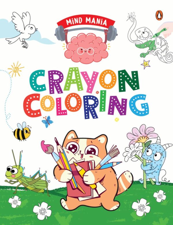 Mind Mania: Crayon Coloring: Fun and Interactive Activity Book for Preschool Kids