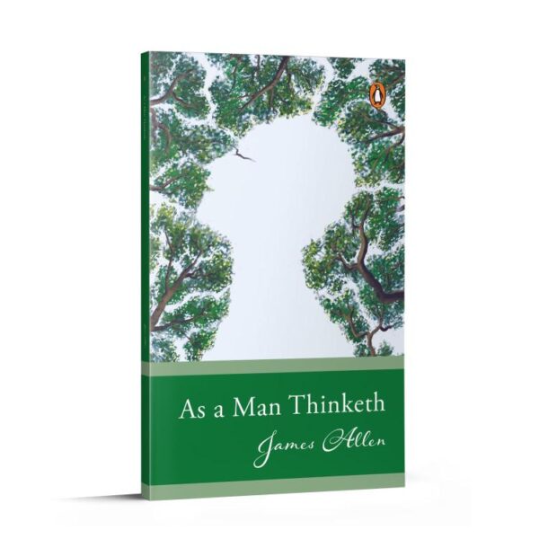 Penguin Select Classics: As a Man Thinketh: (Original