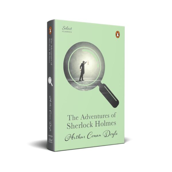 Penguin Select Classics: The Adventures Of Sherlock Holmes: (Original