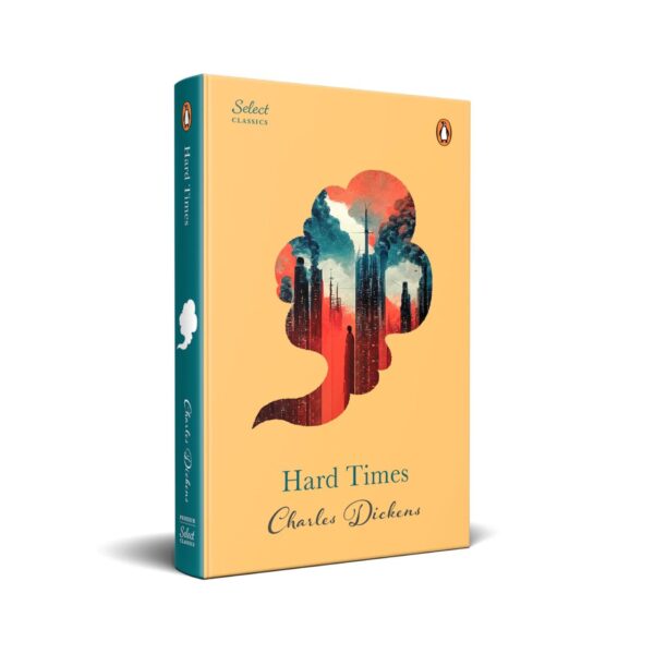 Penguin Select Classics: Hard Times: (Original