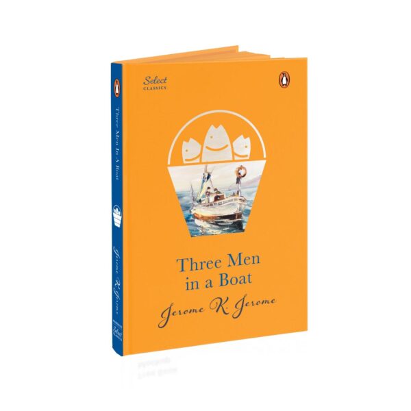 Penguin Select Classics: Three Men in a Boat: (Original