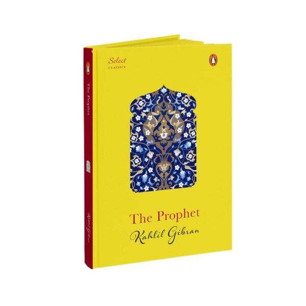 Penguin Select Classics: The Prophet: (Original
