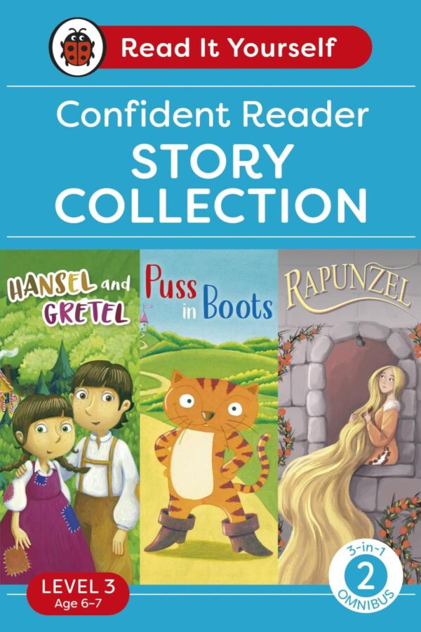 Read It Yourself with Ladybird Level 3 Book 2: Confident Reader Omnibus: 3-in-1 Story Collection (Hansel and Gretel
