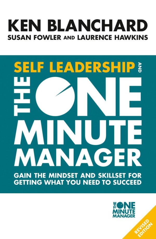 SELF LEADERSHIP AND THE ONE MINUTE MANAGER