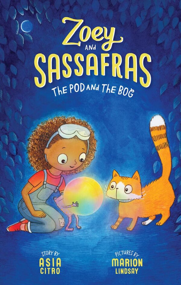 The Pod and The Bog: Zoey and Sassafras #5 (Zoey and the Sassafras)