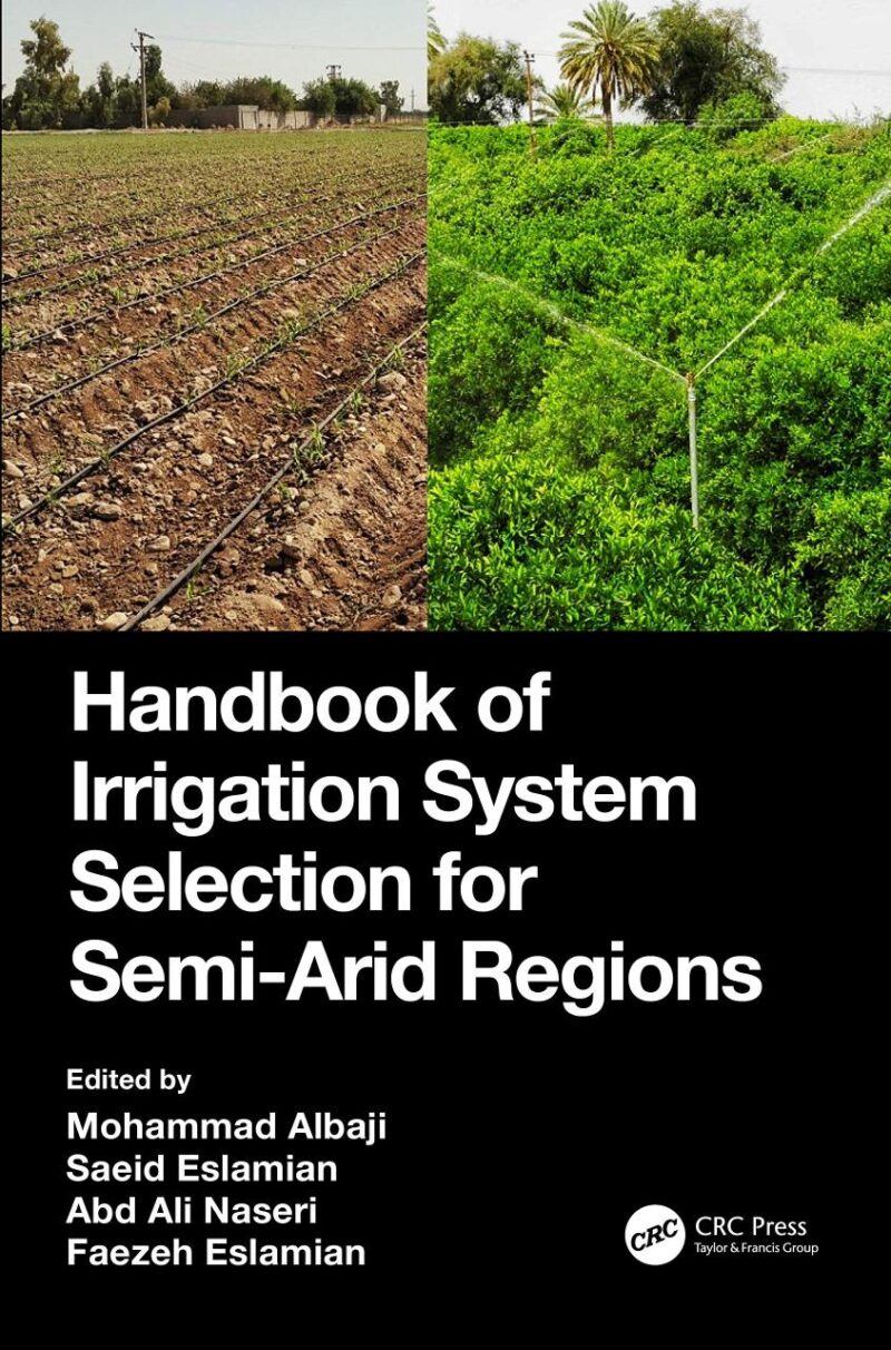 HANDBOOK OF IRRIGATION SYSTEM SELECTION FOR SEMI ARID REGIONS (HB 2020)