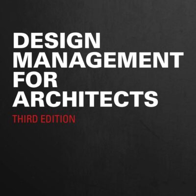 Design Management For Architects 3Ed (Pb 2025)