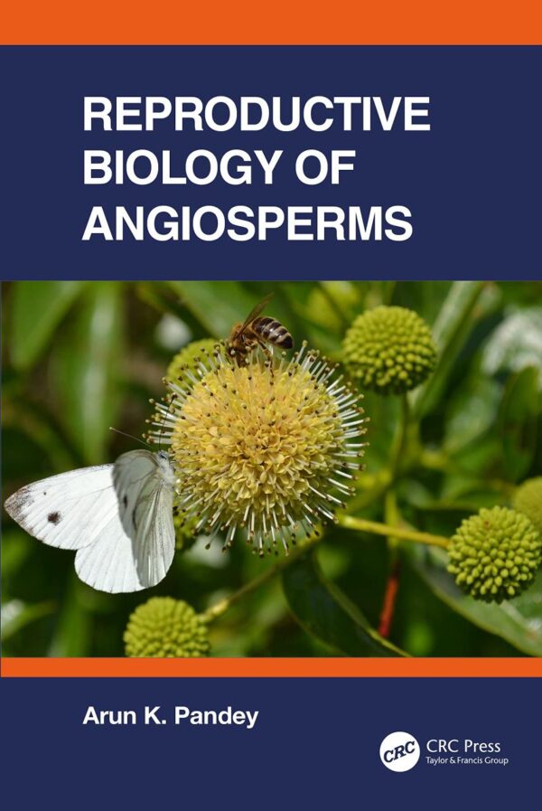REPRODUCTIVE BIOLOGY OF ANGIOSPERMS (HB 2023)