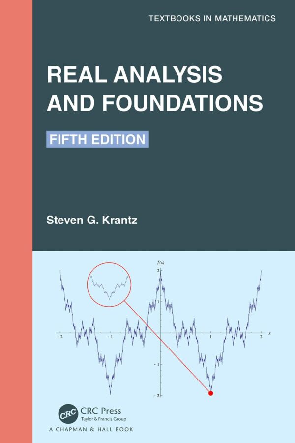 REAL ANALYSIS AND FOUNDATIONS