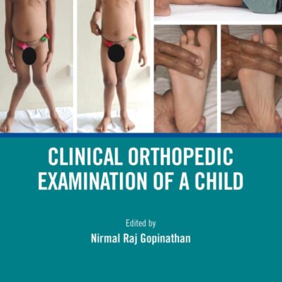 CLINICAL ORTHOPEDIC EXAMINATION OF A CHILD (PB 2021)