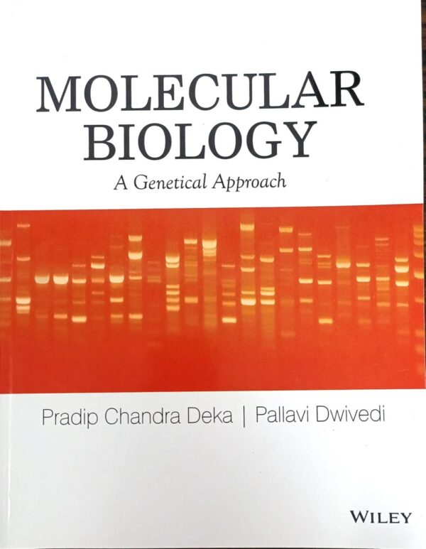 MOLECULAR BIOLOGY : A GENETICAL APPROACH