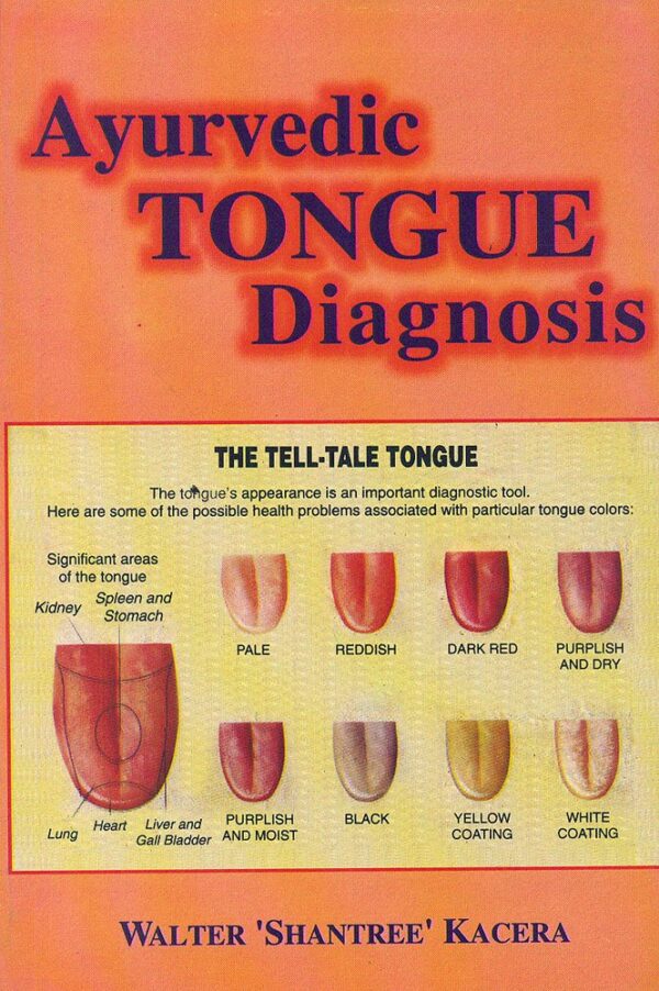 Ayurvedic Tongue Diagnosis: Preface By David Frawley